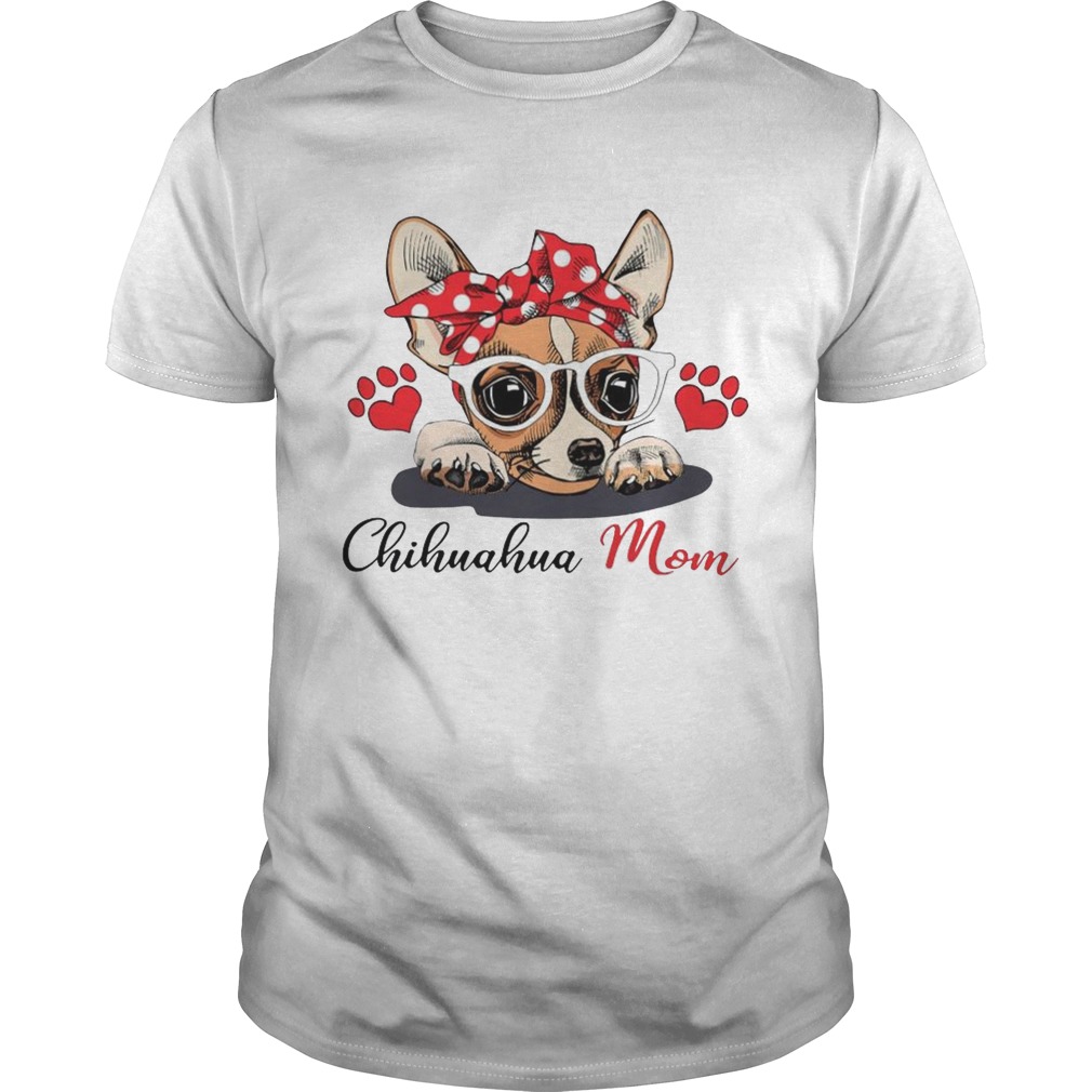 Chihuahua Dog Mom Paw Heart  Unisex