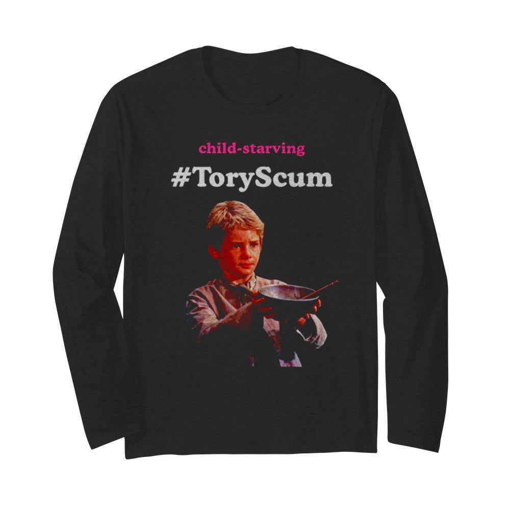 Child Starving ToryScum  Long Sleeved T-shirt 