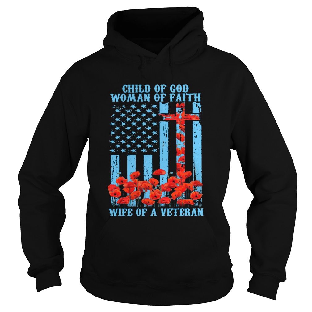 Child of god women of faith wife of a veteran  Hoodie