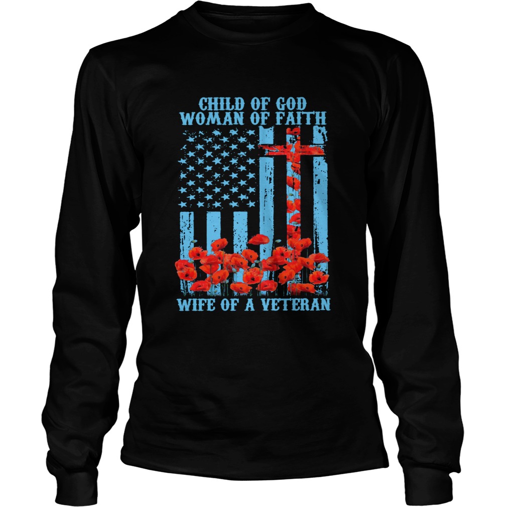 Child of god women of faith wife of a veteran  Long Sleeve