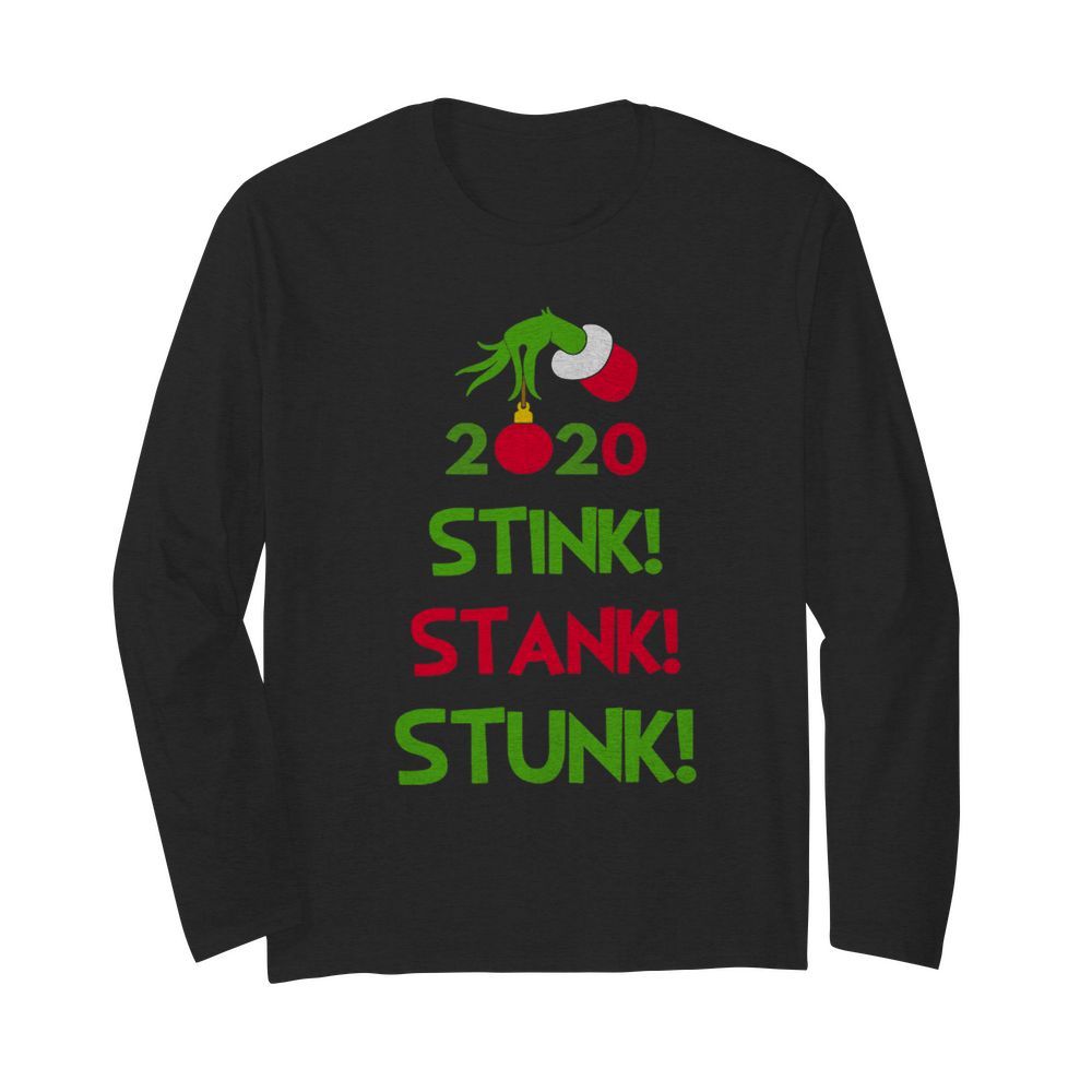 Christmas 2020 stink stank stunk  Long Sleeved T-shirt 