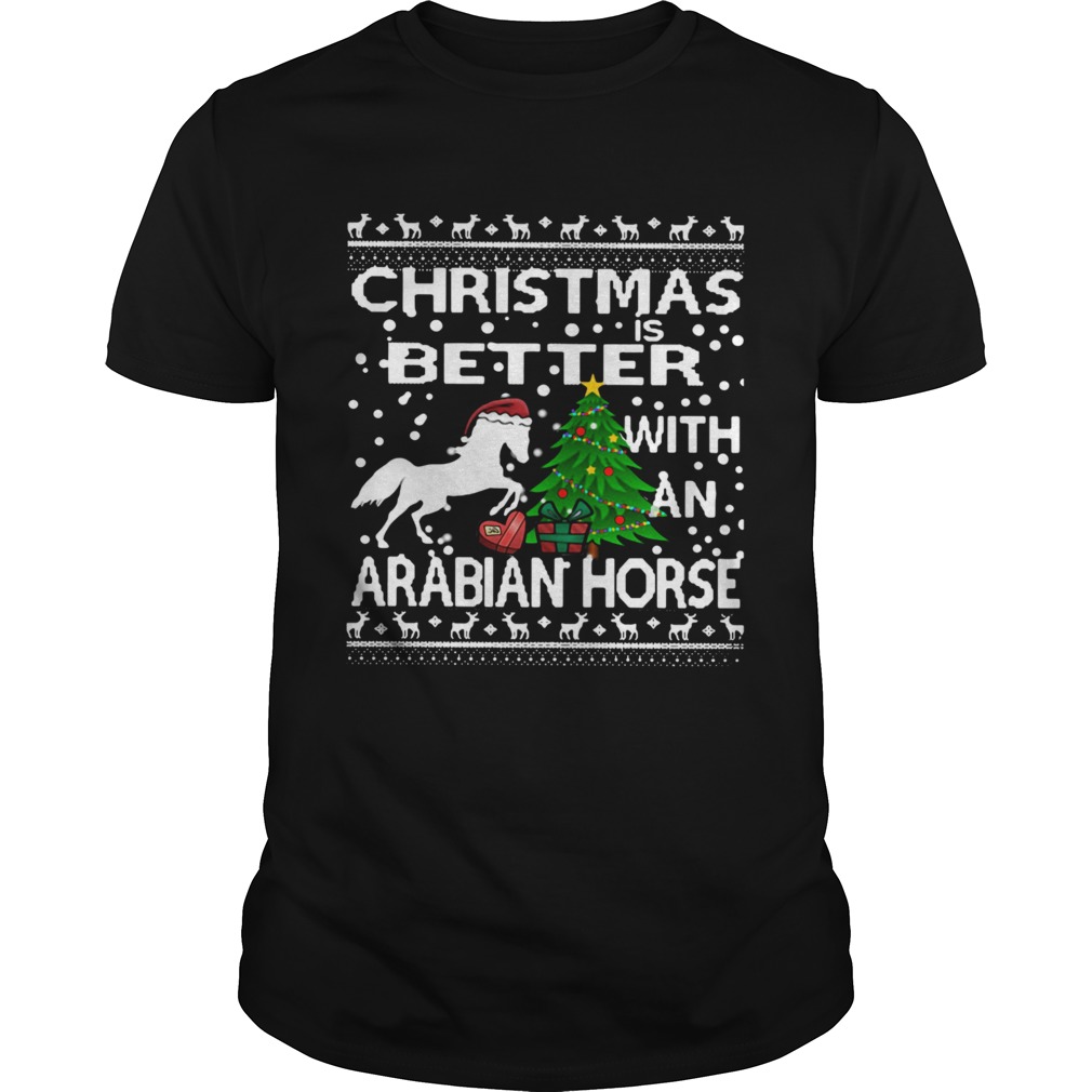 Christmas Is Better WIth An Arabian Horse Ugly shirt