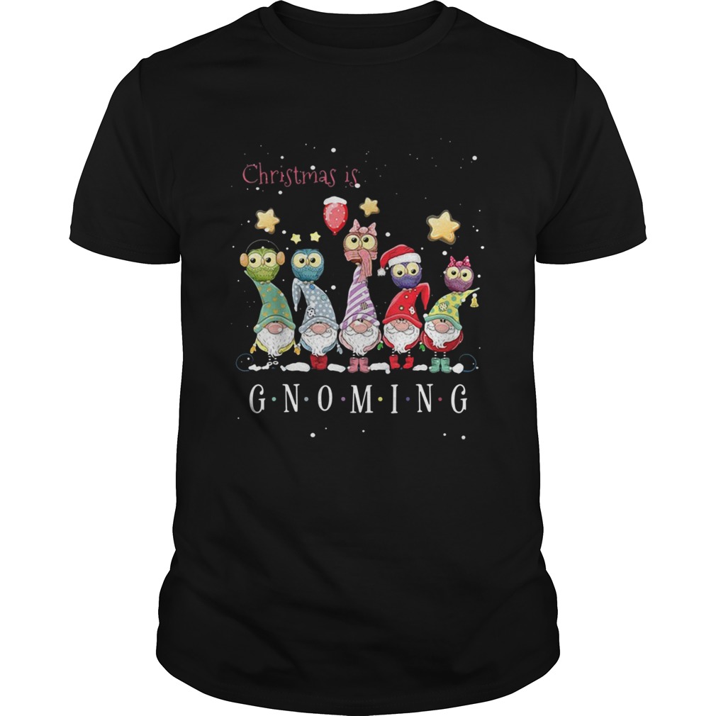 Christmas is Gnoming Christmas shirt