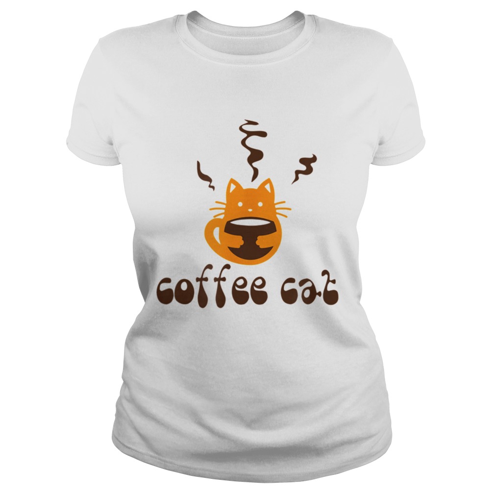 Coffee Cat who loves coffee Humor  Classic Ladies