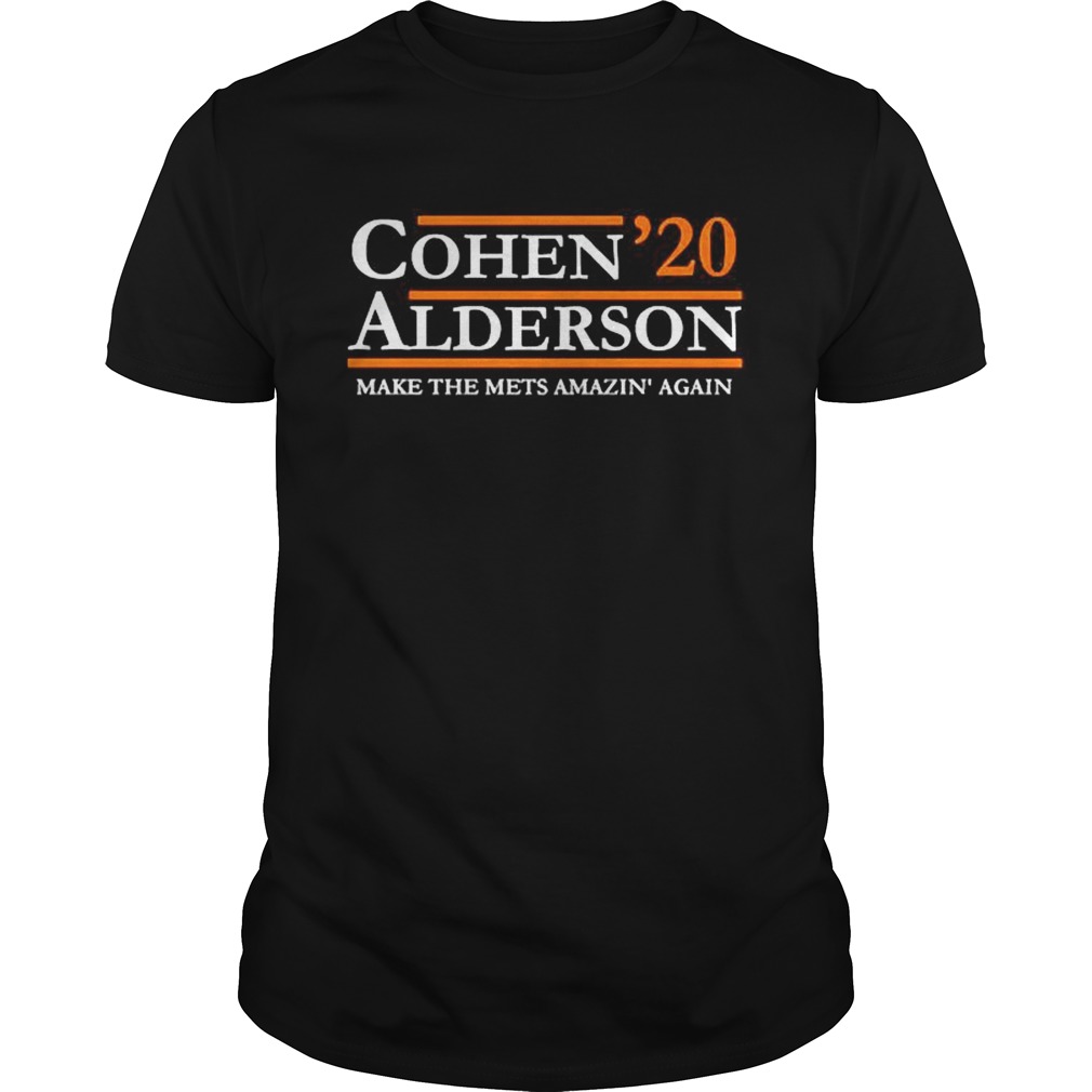 Cohen Alderson 2020 Make The Mets Amazin Again shirt