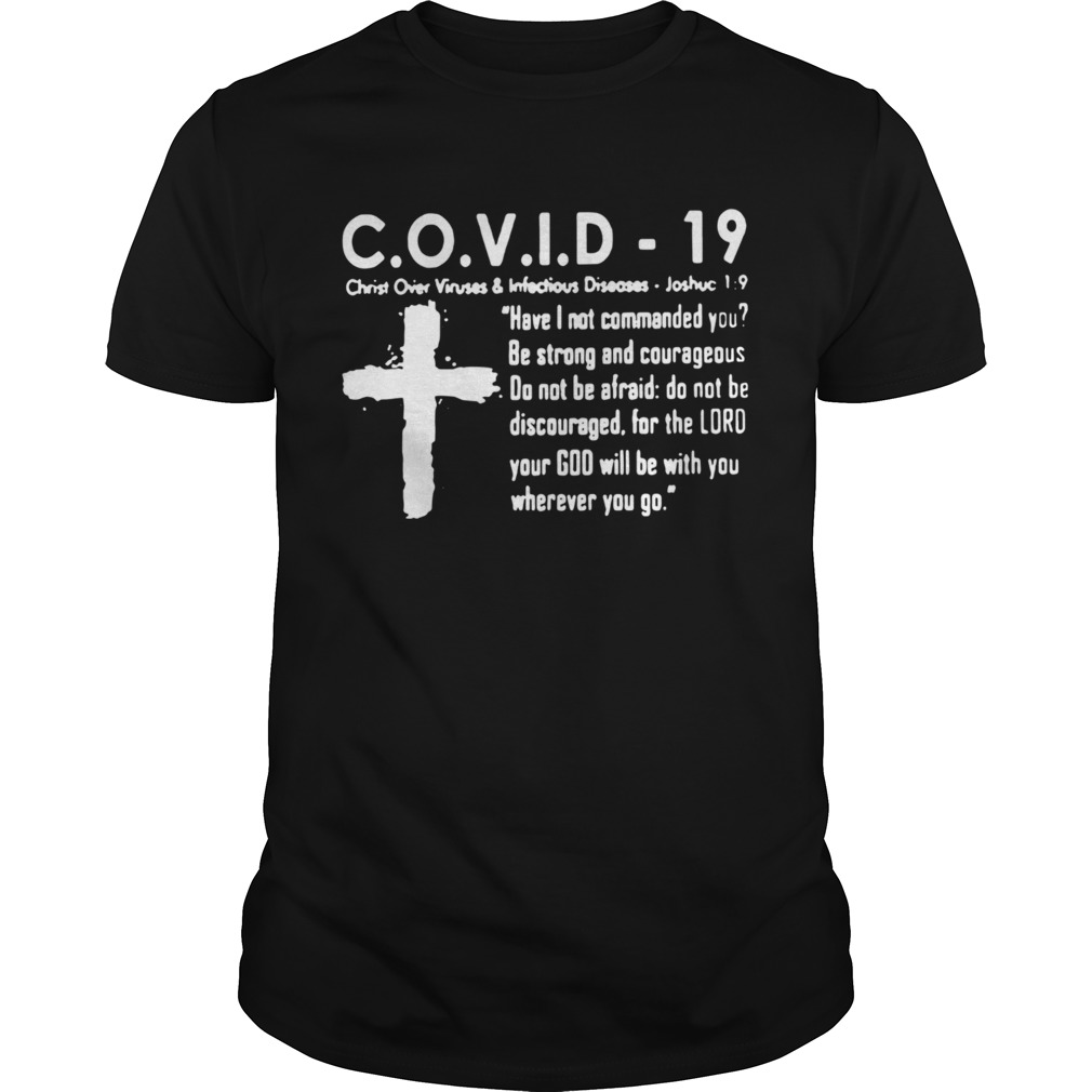 Covid 19 Christ Over Viruses And Infectious Diseases shirt