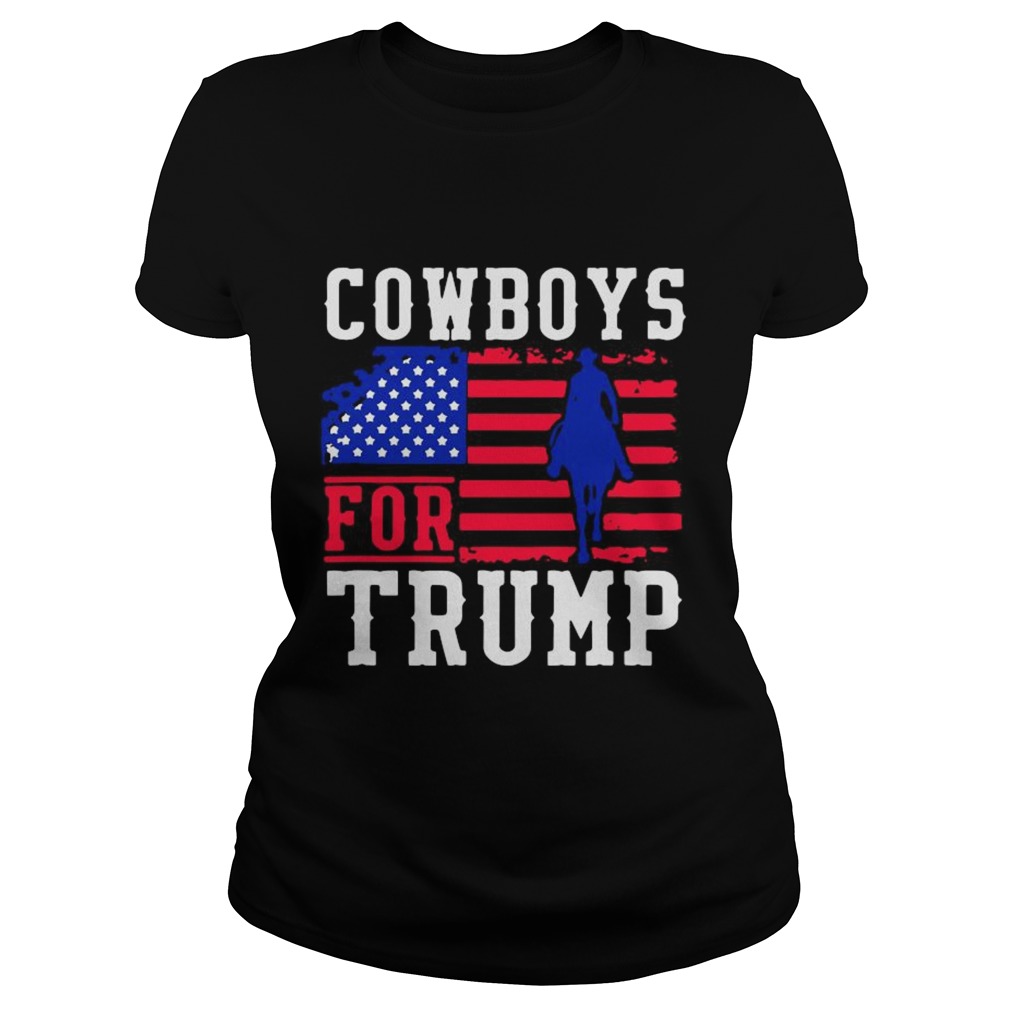 Cowboys For Trump 2020  Classic Ladies