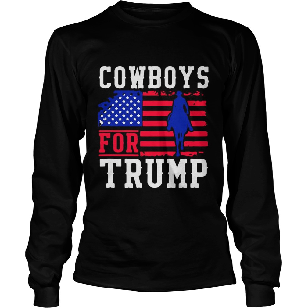 Cowboys For Trump 2020  Long Sleeve