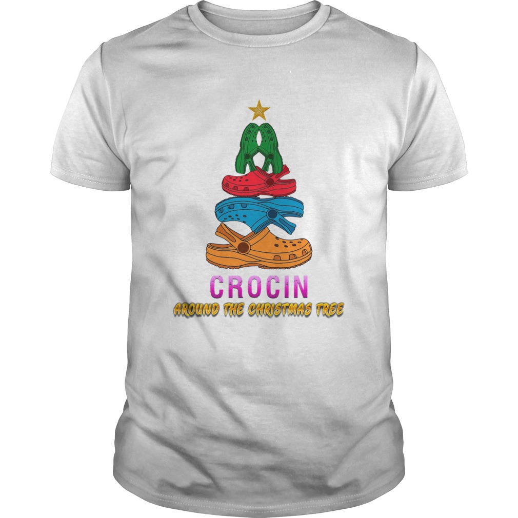 Crocin Around The Christmas Tree Funny Xmas 2020 Gift Crocin Around The Christmas Tree shirt