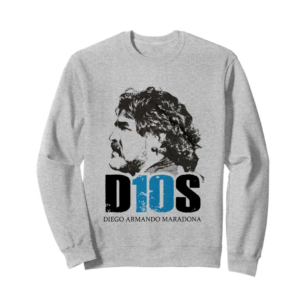 D10s Diego Armando Maradona  Unisex Sweatshirt