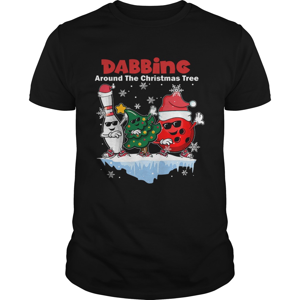 Dabbing Around The Christmas Tree shirt