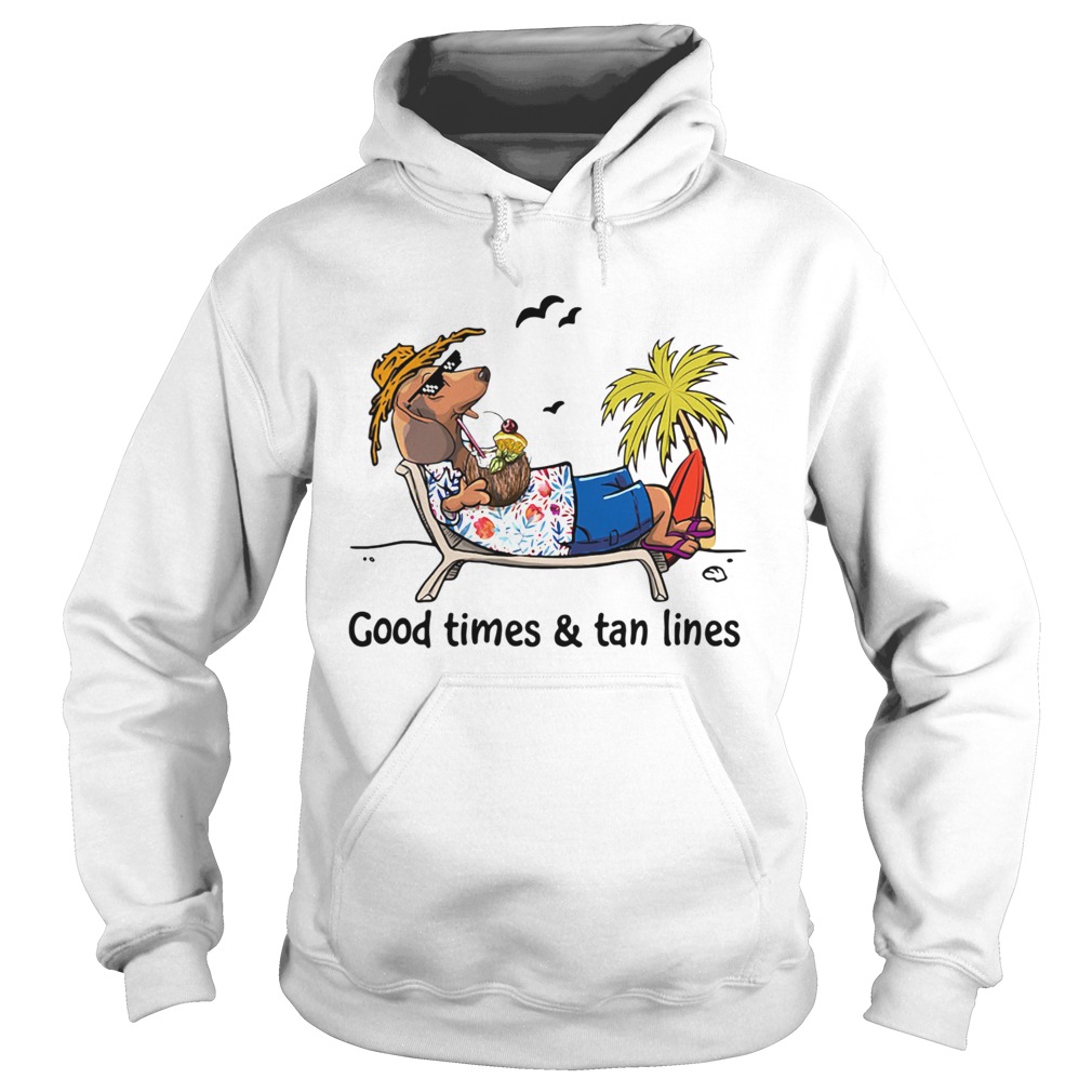 Dachshund Beach Good Times And Tan Lines  Hoodie