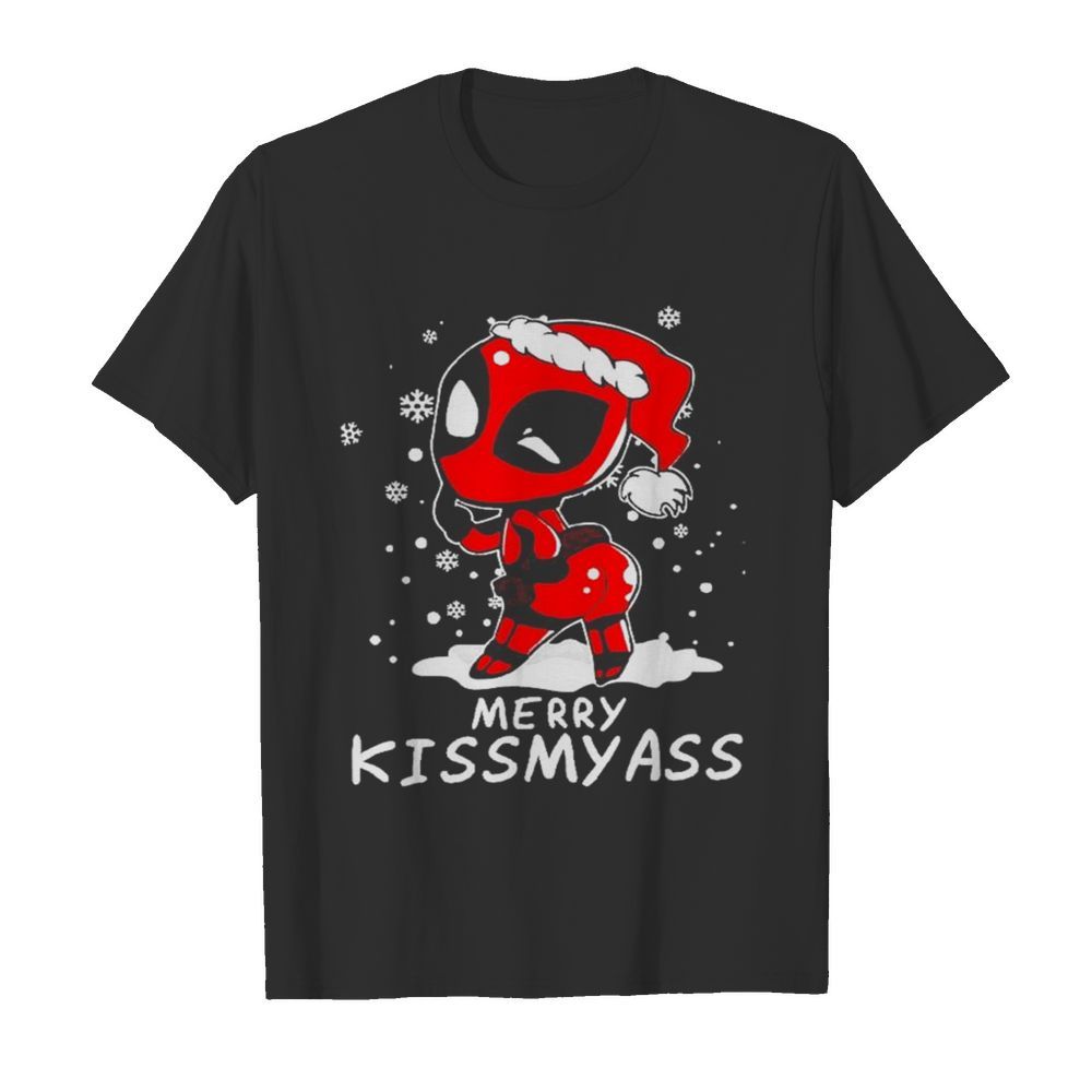 Deadpool Merry Kiss My ass Christmas shirt