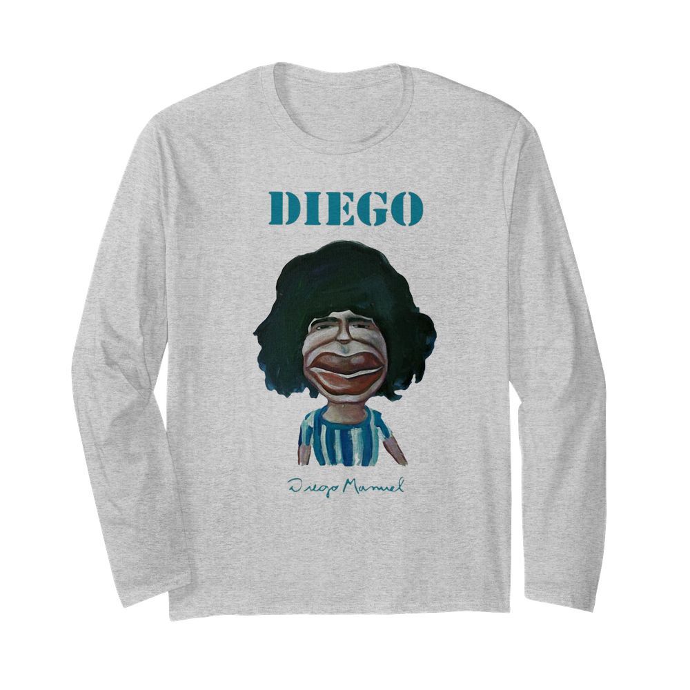 Diego Maradona Diego Manuel  Long Sleeved T-shirt 