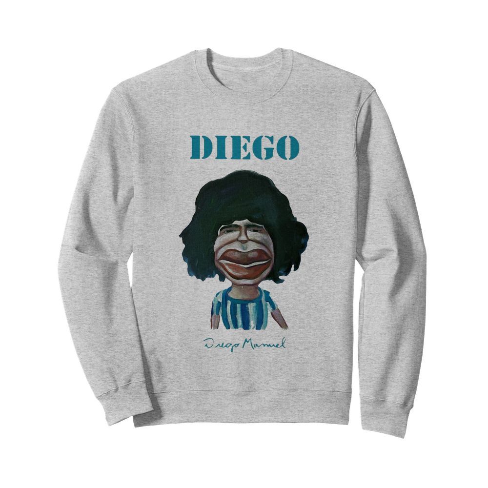 Diego Maradona Diego Manuel  Unisex Sweatshirt