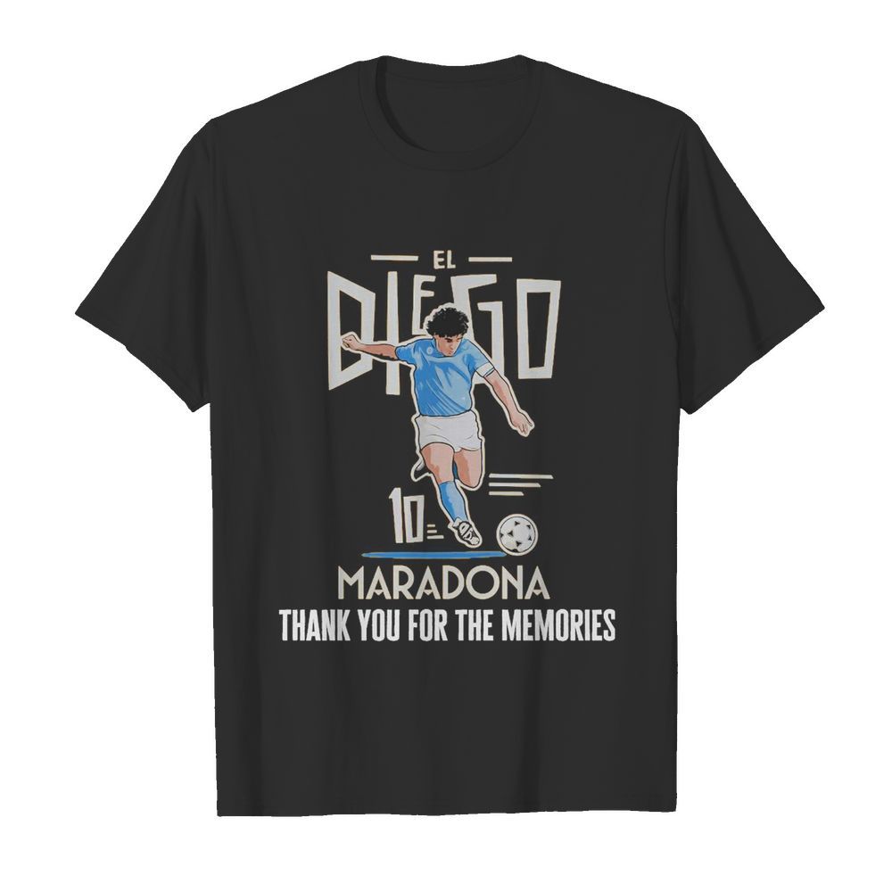 Diego Maradona El 10 Thank You For The Memories shirt