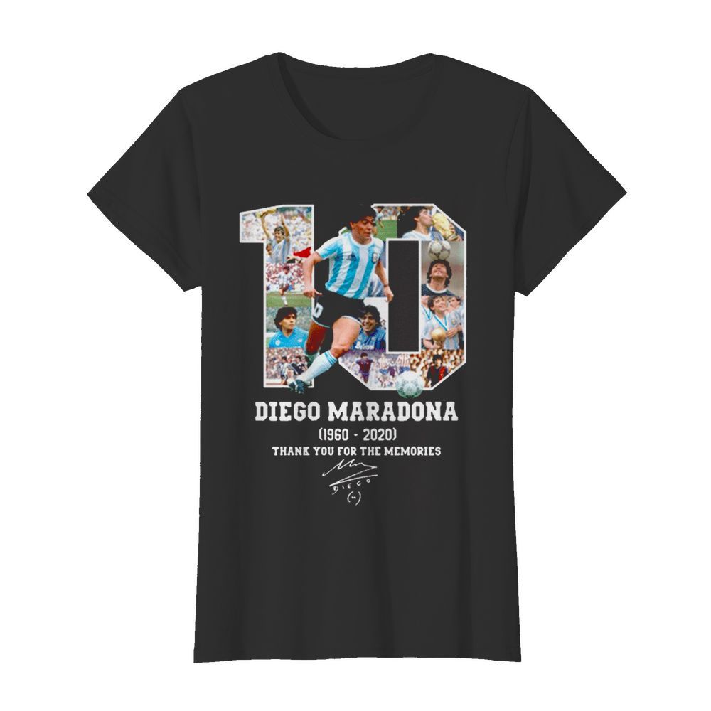 Diego Maradona Thank You For The Memories 1960 2020  Classic Women's T-shirt