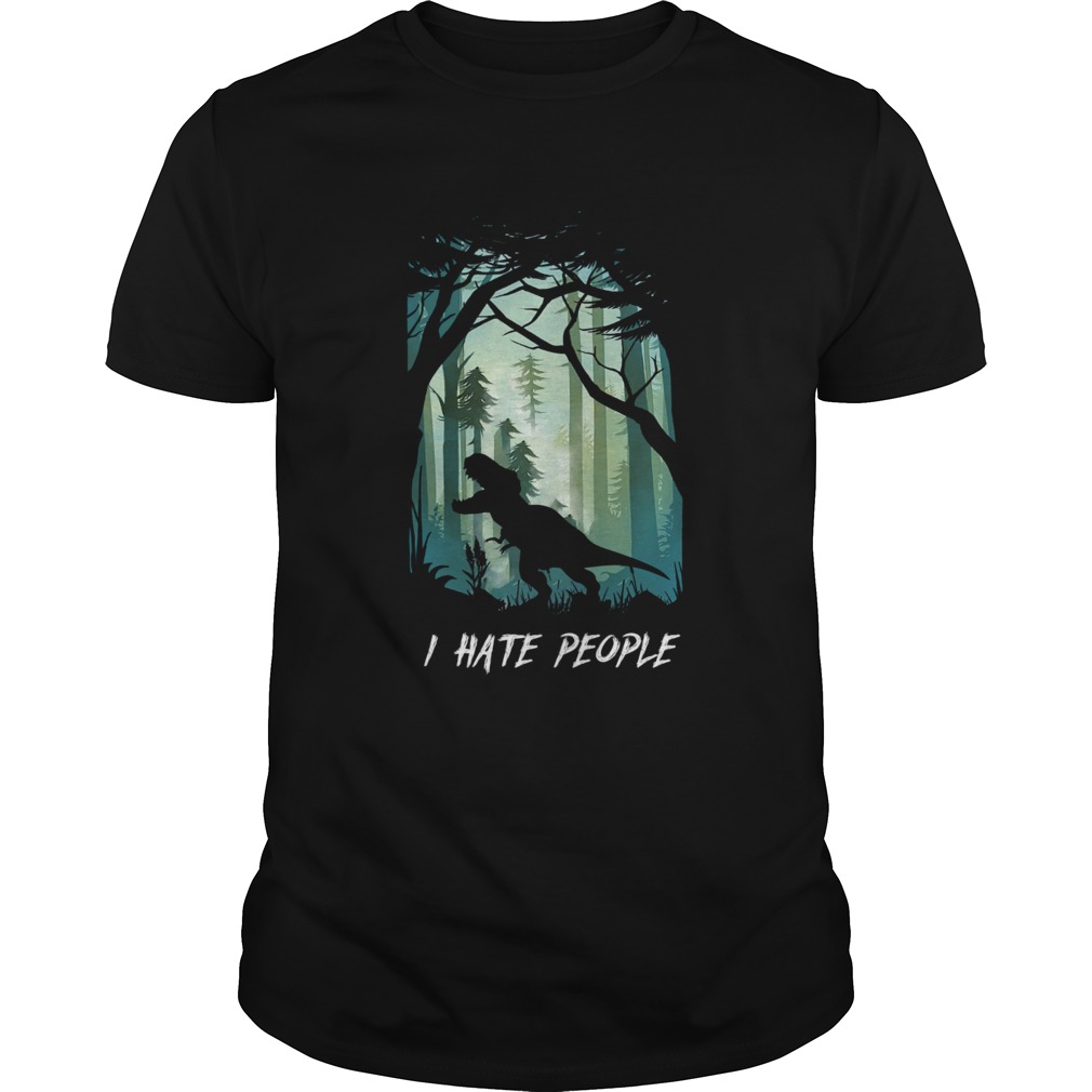 Dinosaur T Rex I Hate People shirt