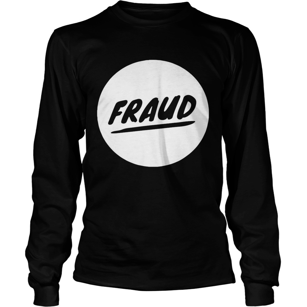 Donald Trump Fraud 2020 Biden Election Scandal Vote  Long Sleeve