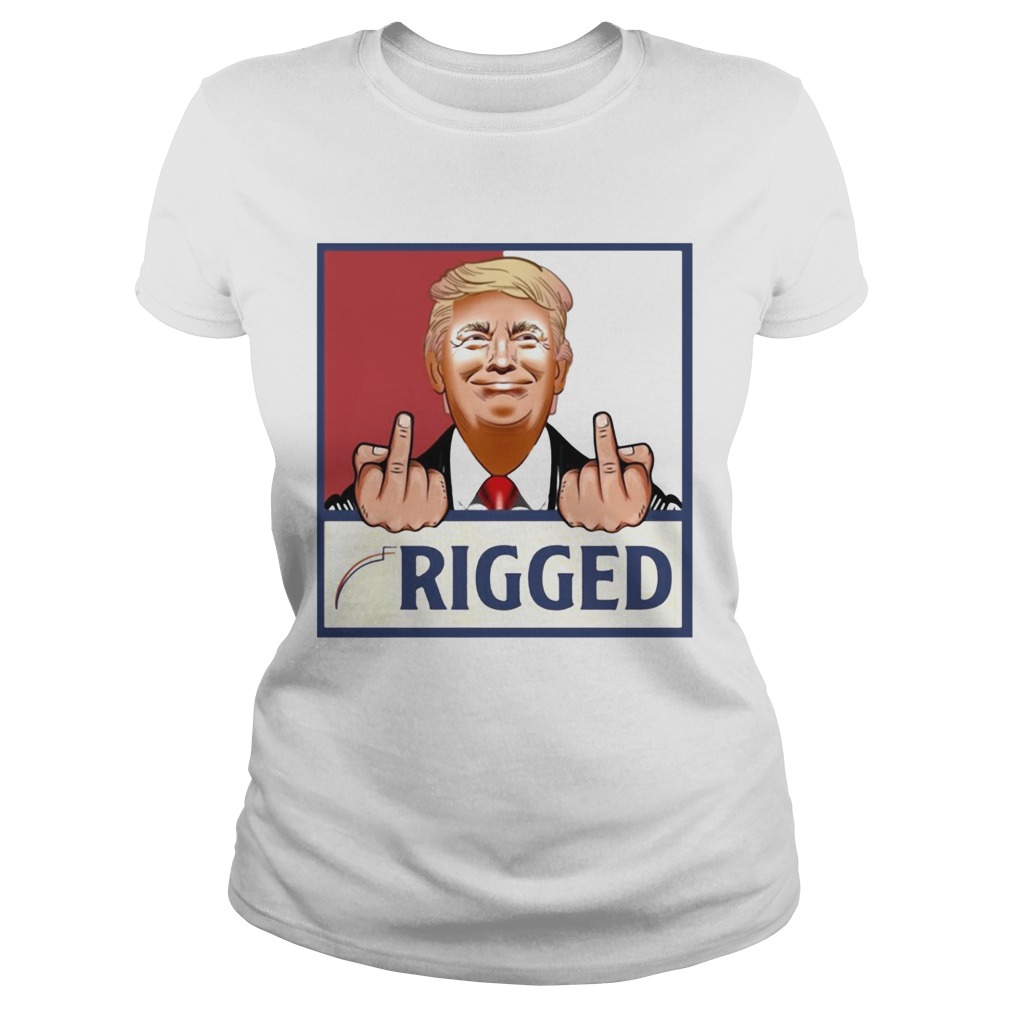 Donald trump fuck rigged art  Classic Ladies