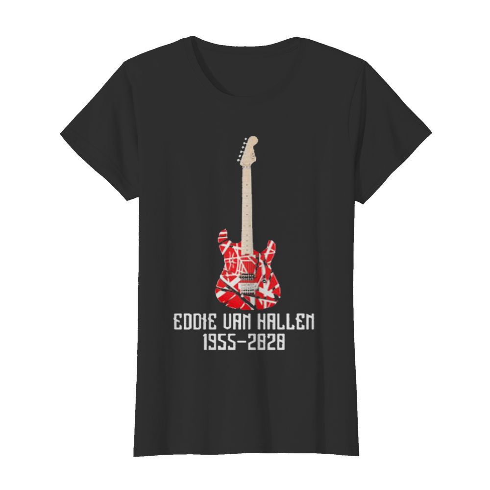 Eddie Van Halen 1955-2020 Legend  Classic Women's T-shirt