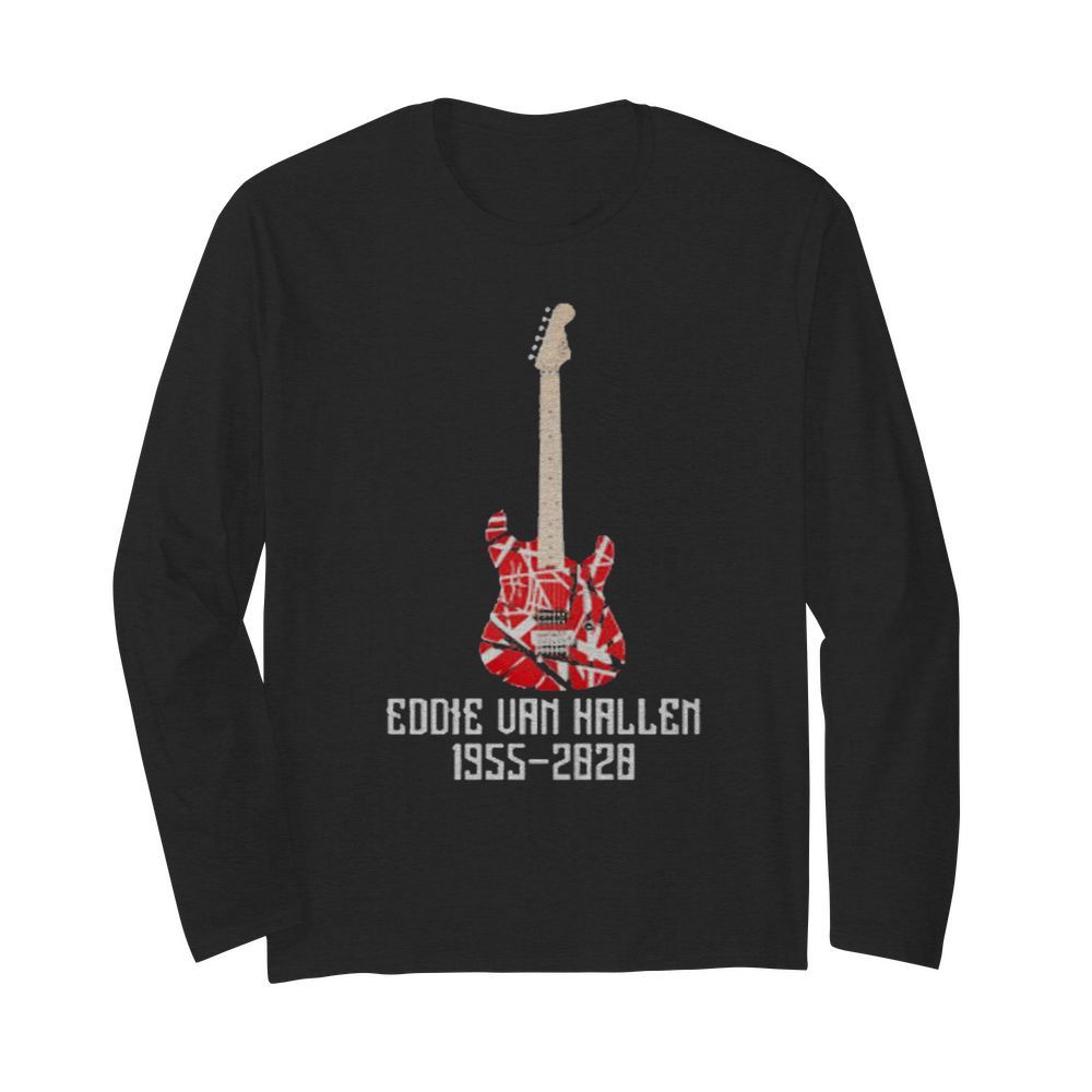 Eddie Van Halen 1955-2020 Legend  Long Sleeved T-shirt 