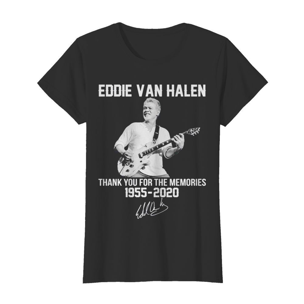 Eddie Van Halen thank you for the memories 1955 2020 signature  Classic Women's T-shirt