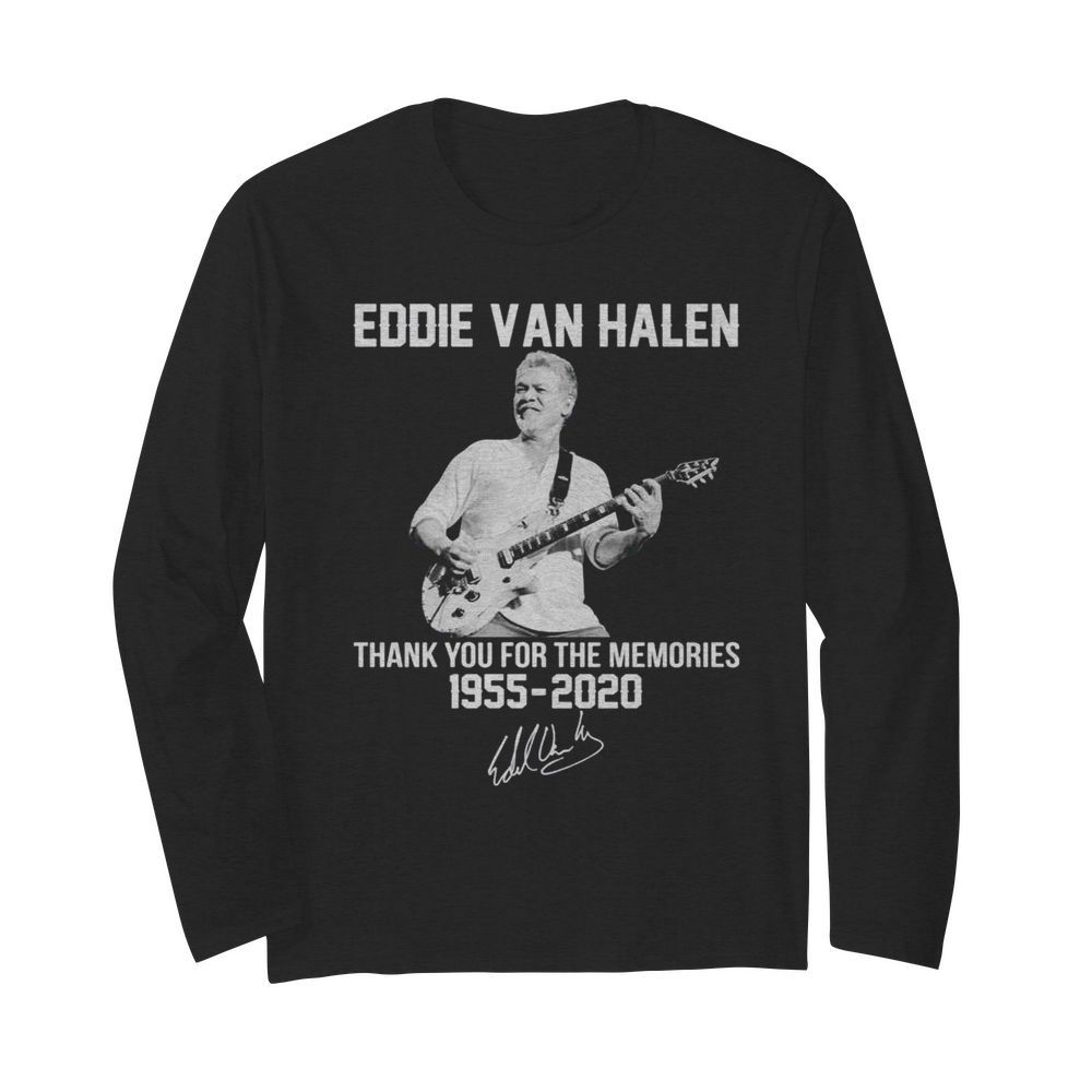 Eddie Van Halen thank you for the memories 1955 2020 signature  Long Sleeved T-shirt 