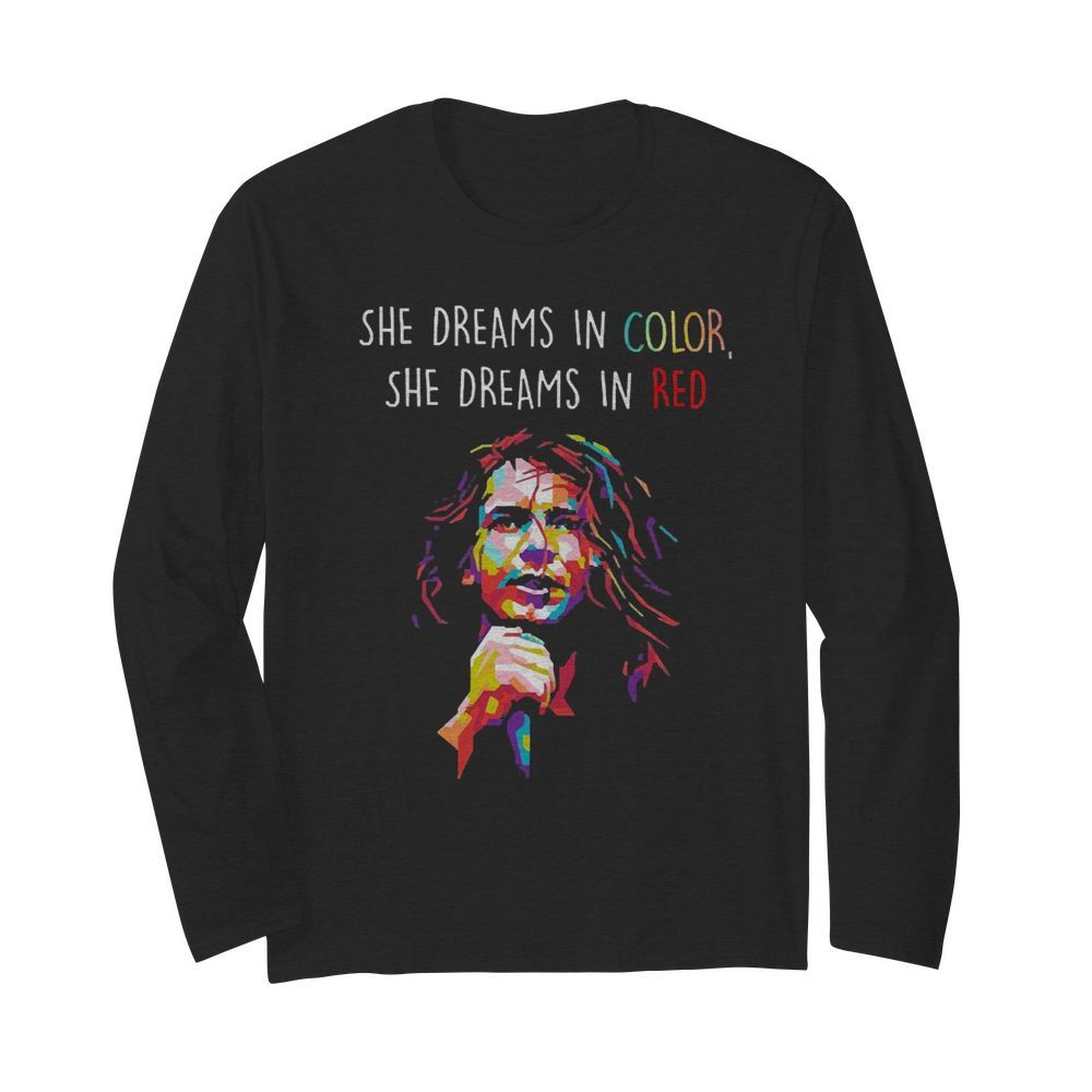 Eddie Vedder She Dreams In Color She Dreams In Red  Long Sleeved T-shirt 