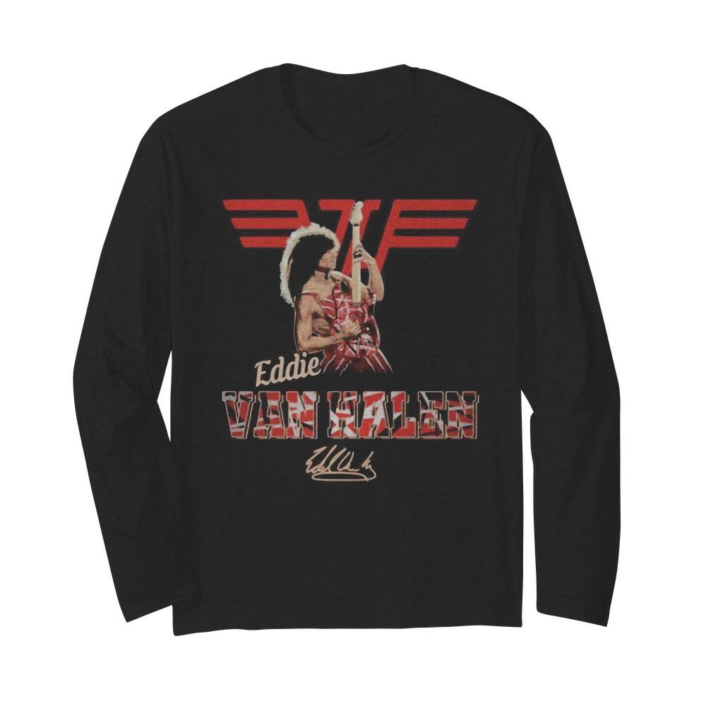 Eddie van halen playing guitar signature  Long Sleeved T-shirt 