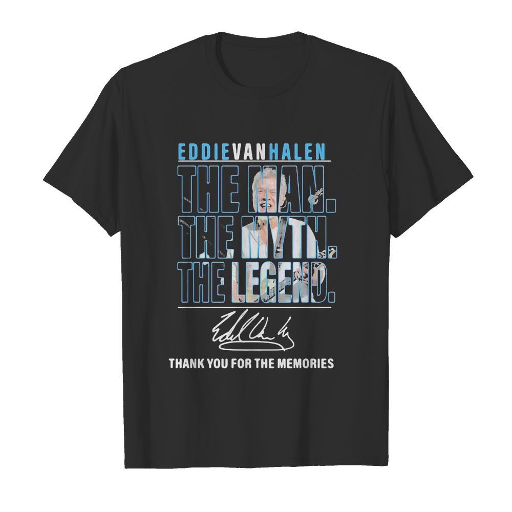 Eddie van halen the man the myth the legend thank for the memories signature  Classic Men's T-shirt