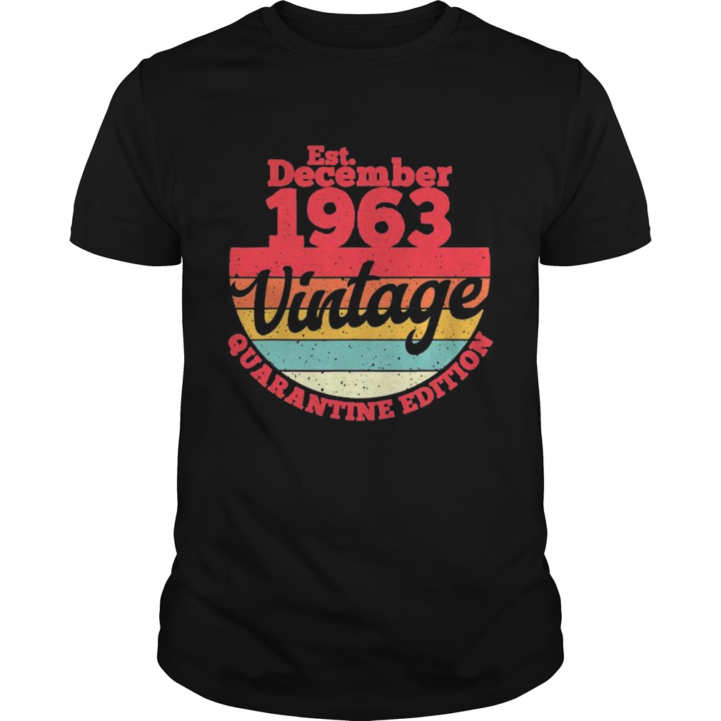 Est december 1963 vintage quarantine edition retro shirt