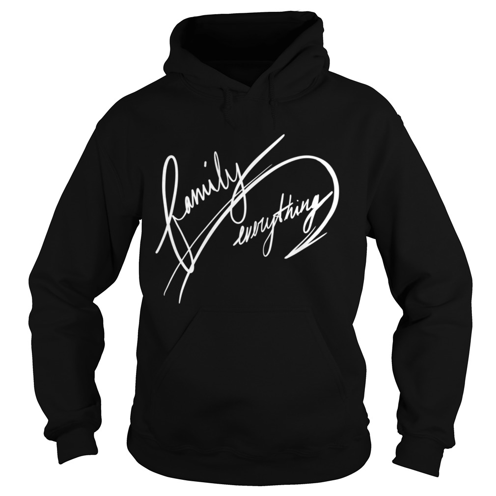 Family over everything  Hoodie