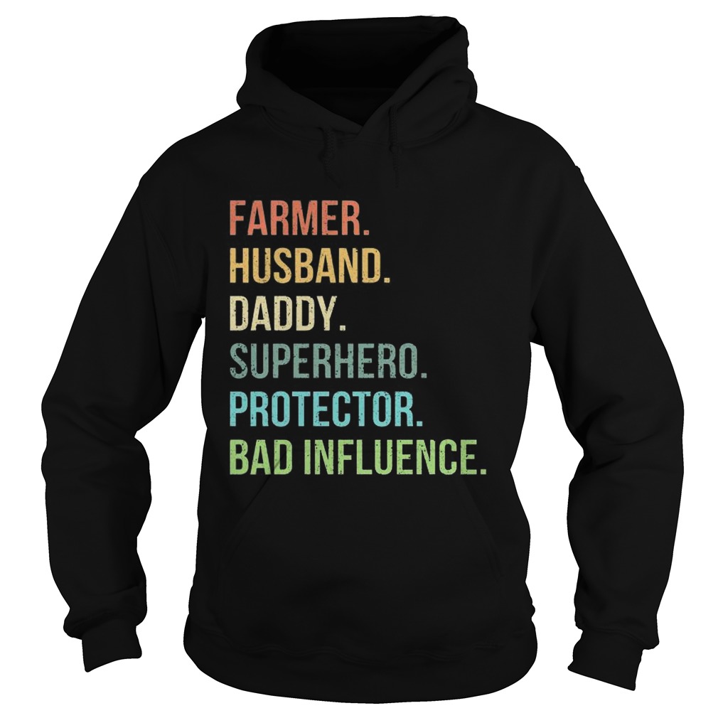 Farmer Husband Daddy Superhero Protector Bad Influence  Hoodie