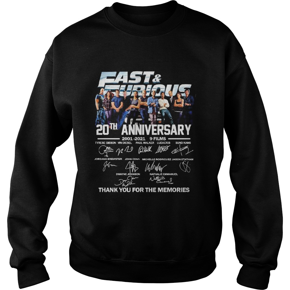 Fast and Furious 20th anniversary 2001 2021 9 films thank you for the memories  Sweatshirt