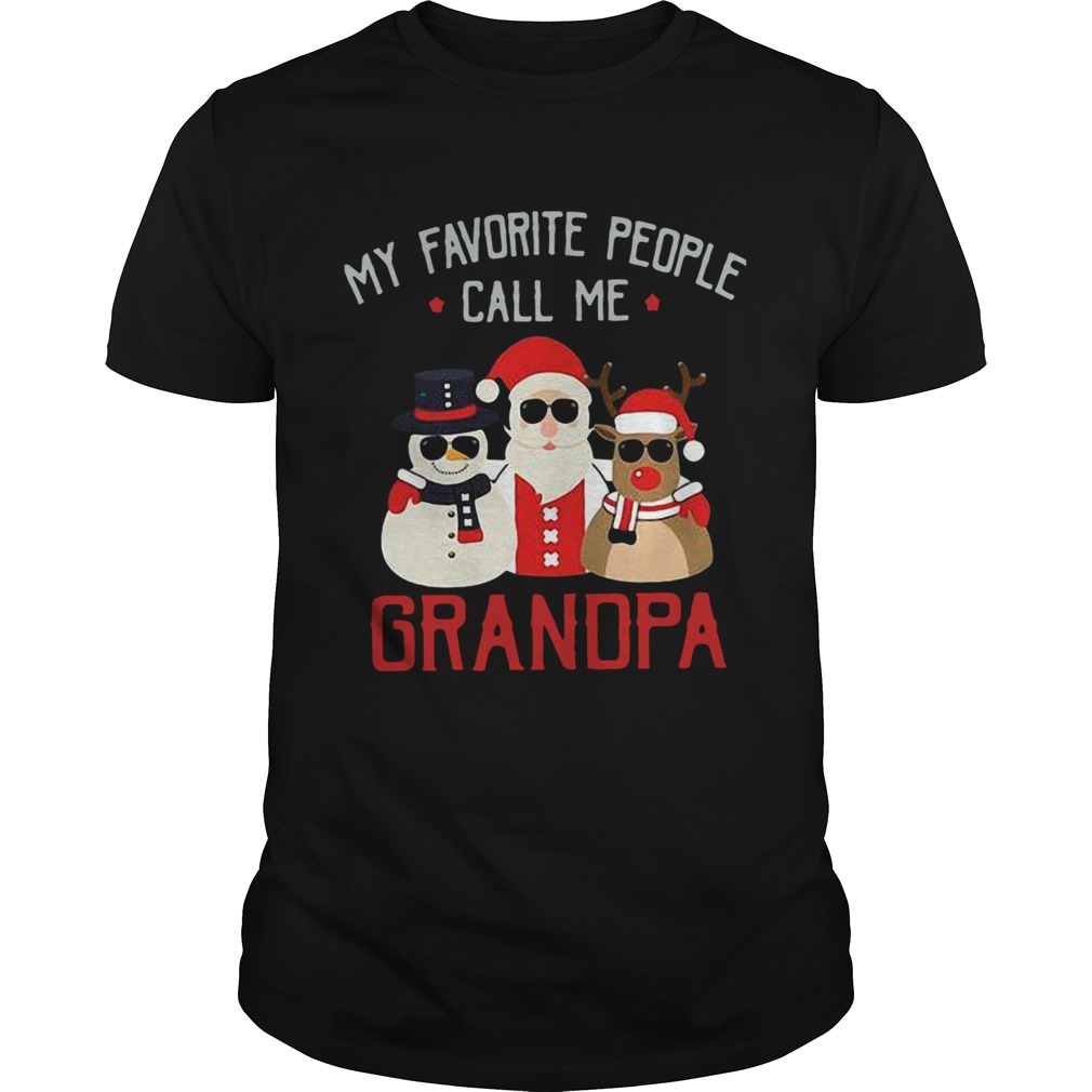 Favorite People Call Me Grandpa Christmas shirt