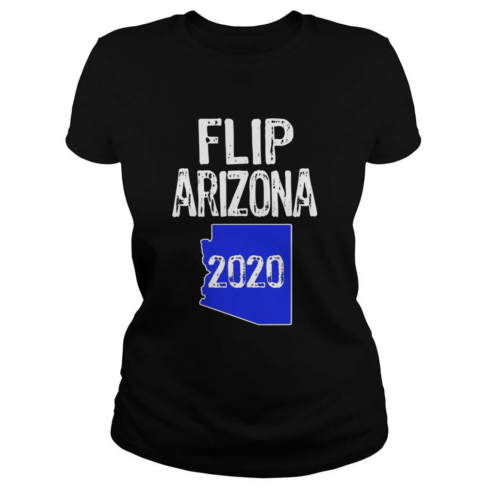 Flip Arizona 2020 Election  Classic Ladies