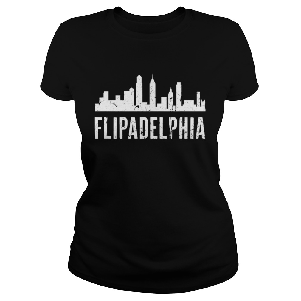 Flipadelphia where bad things happen vintage distressed  Classic Ladies