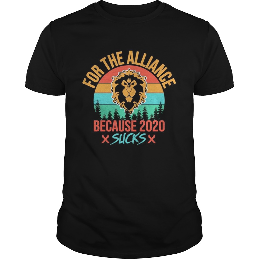 For the Alliance because 2020 Sucks vintage shirt