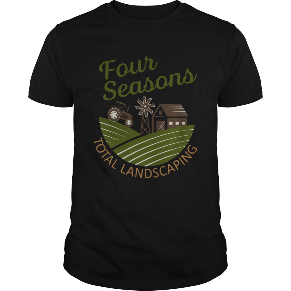 Four Seasons Total Landscaping Farm shirt