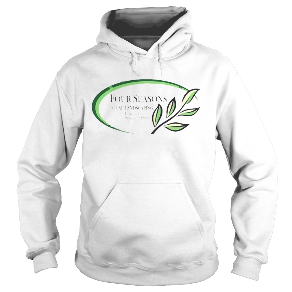 Four seasons total landscaping  Hoodie