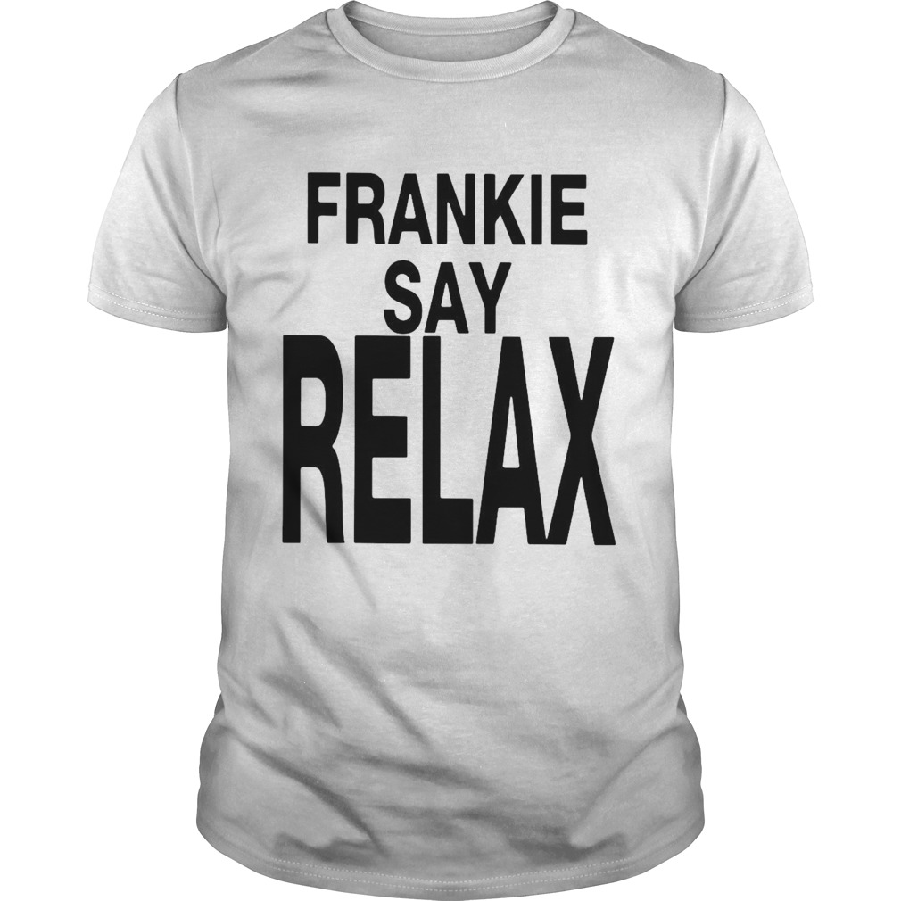 Frankie Say Relax shirt