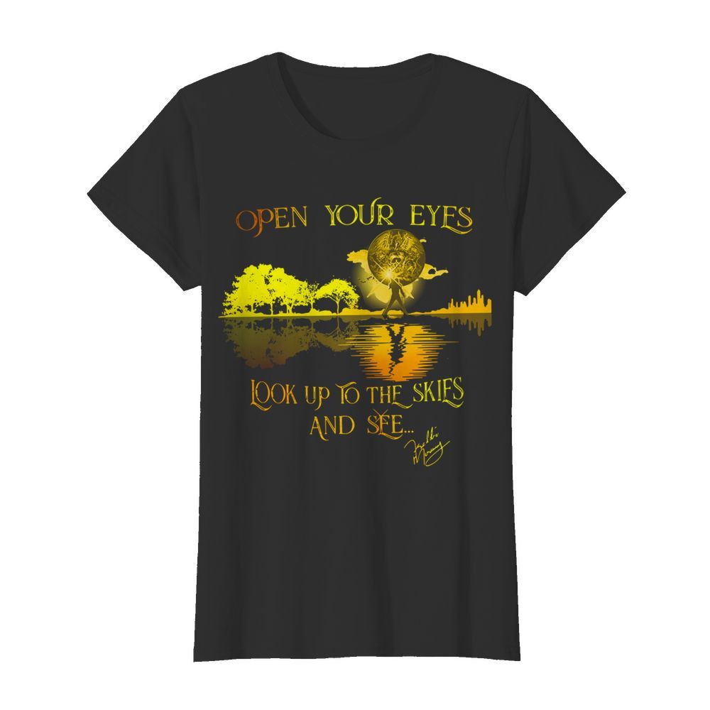 Freddie Mercury open your eyes look up to the skies and see  Classic Women's T-shirt