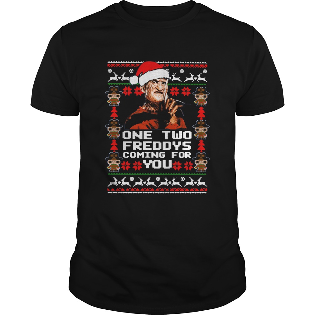 Freddy Krueger Christmas One Two Freddys Coming For You  Unisex