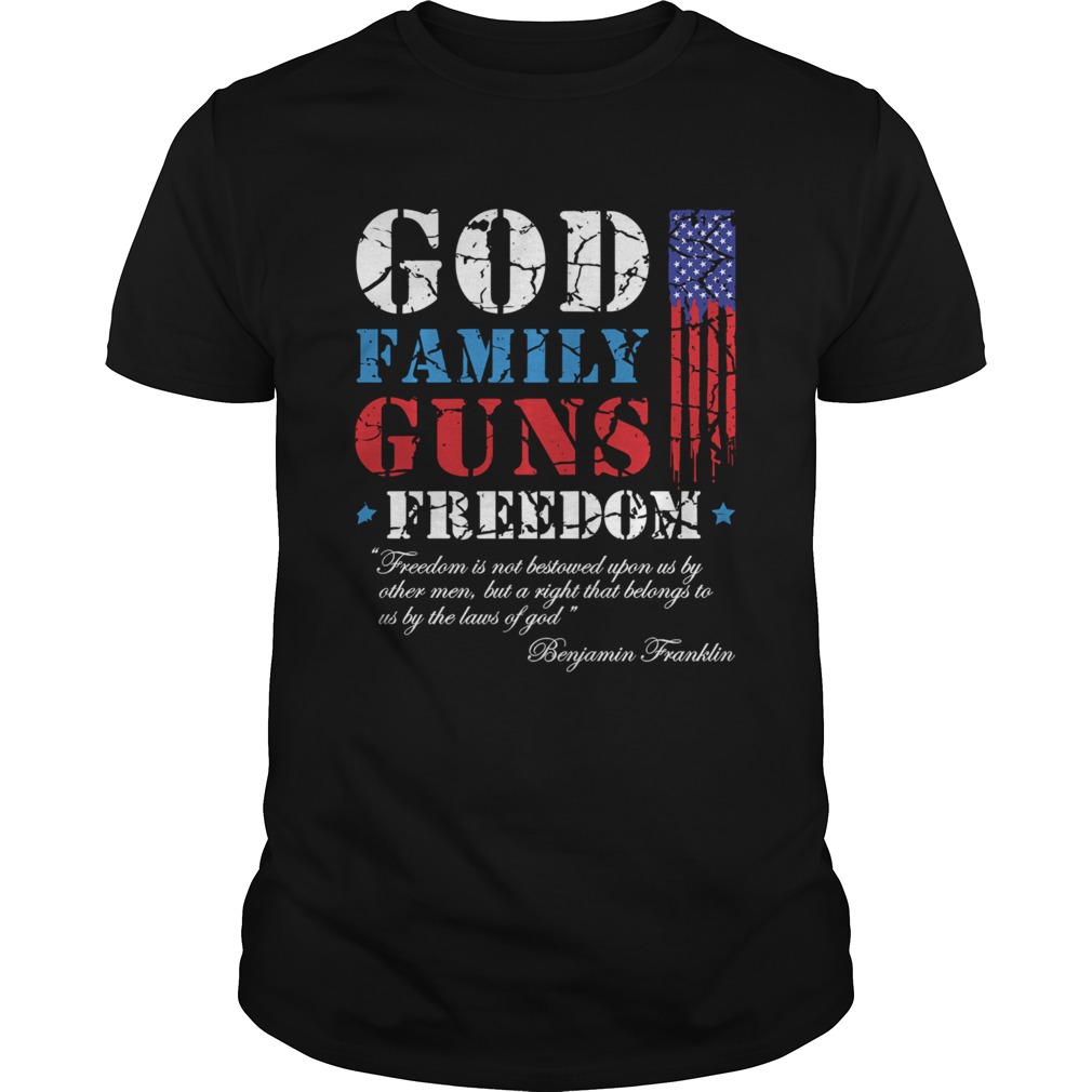 GOD FAMILY GUNS FREEDOM CHRISTIAN MAGA 2020 TRUMP shirt