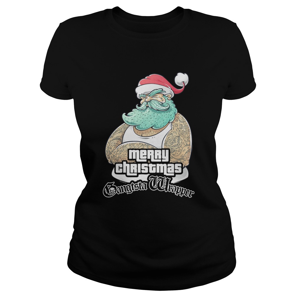 Gangsta Wrapper Merry Christmas Holidays Gamer Gangsta Wrapper  Classic Ladies