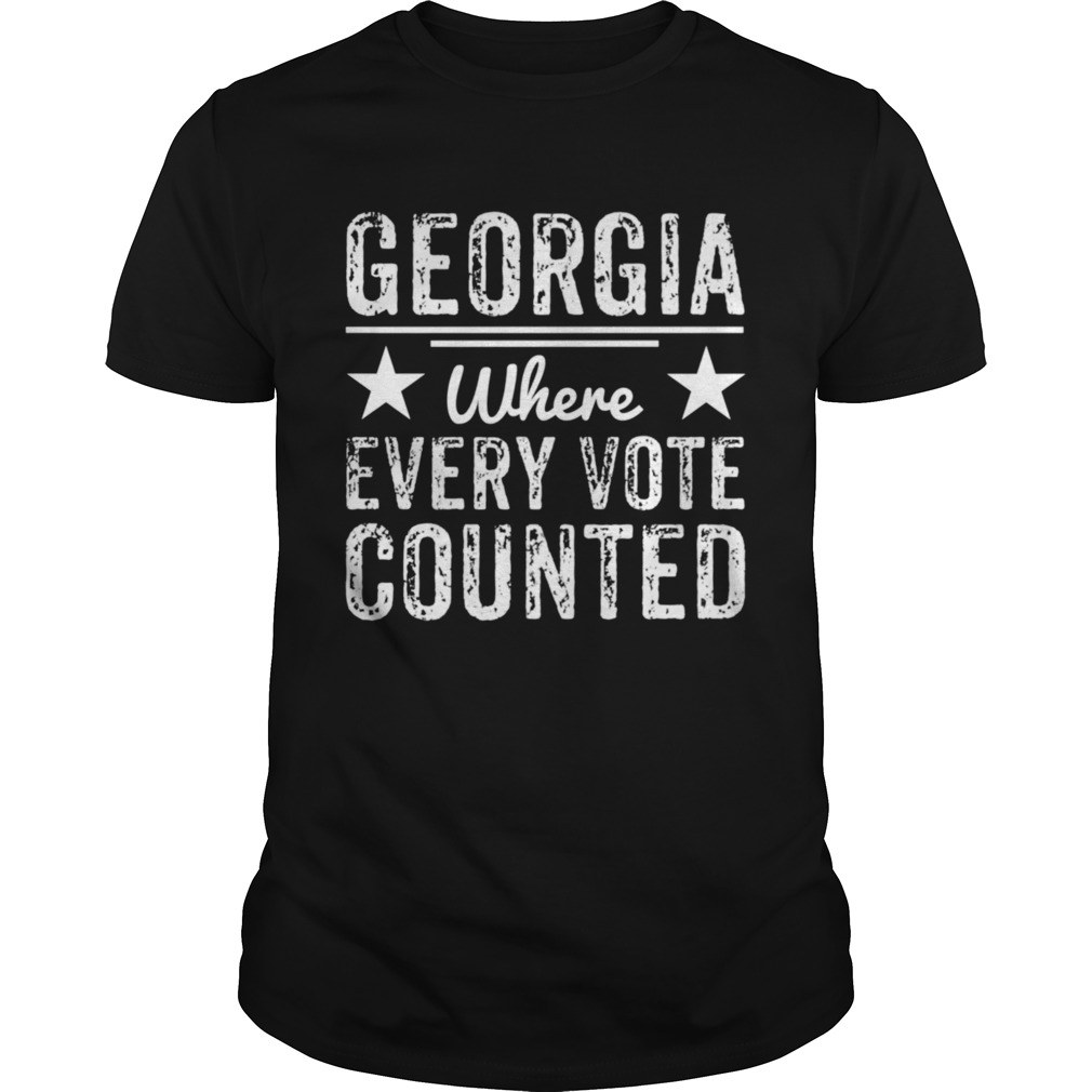 Georgia Where Every Vote Counted shirt