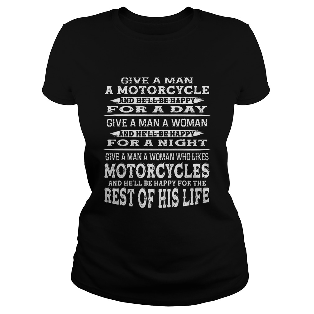 Give A Man A Motorcycle And Hell Be Happy For A Day  Classic Ladies