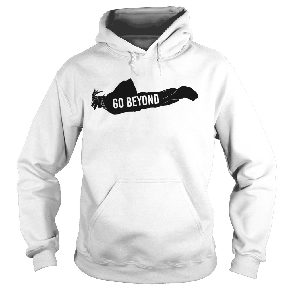 Go Beyond Plus Ultra  Hoodie