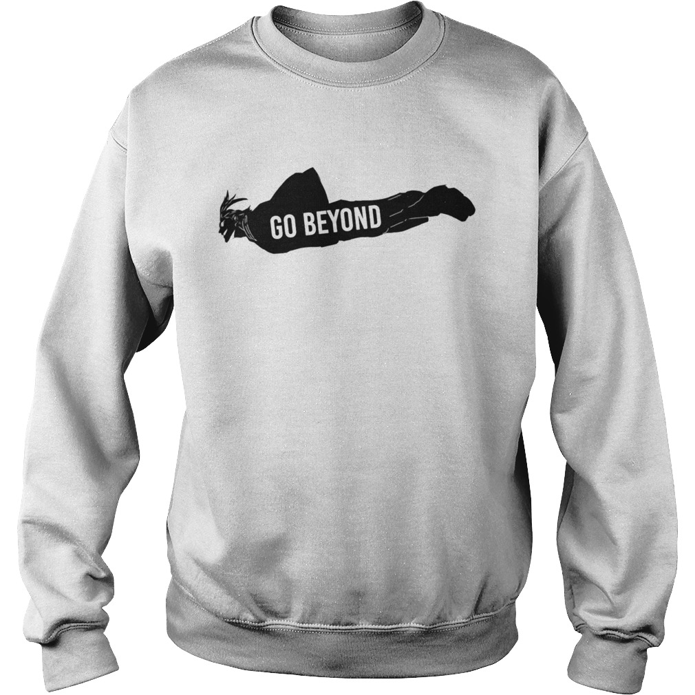 Go Beyond Plus Ultra  Sweatshirt